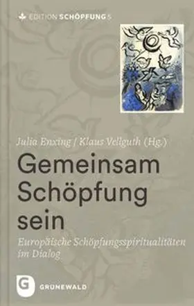 Enxing / Vellguth |  Gemeinsam Schöpfung sein | Buch |  Sack Fachmedien