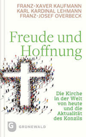 Kaufmann / Lehmann / Overbeck | Freude und Hoffnung | Buch | 978-3-7867-4005-6 | sack.de