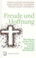 Kaufmann / Kardinal Lehmann / Overbeck |  Freude und Hoffnung | eBook | Sack Fachmedien