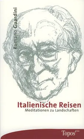 Guardini |  Italienische Reisen | Buch |  Sack Fachmedien