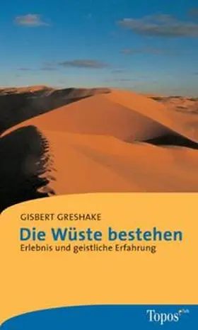 Greshake |  Die Wüste bestehen | Buch |  Sack Fachmedien