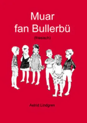 Lindgren |  Muar fan Bullerbü | Buch |  Sack Fachmedien