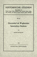 Baumgart |  Zinzendorf als Wegbereiter historischen Denkens | Buch |  Sack Fachmedien