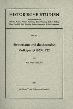 Thimme |  Stresemann und die deutsche Volkspartei 1923 - 1925 | Buch |  Sack Fachmedien