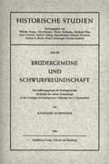 Schneider |  Brüdergemeine und Schwurfreundschaft | Buch |  Sack Fachmedien