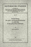 Malettke |  Die Beurteilung der Außen- und Innenpolitik Bismarcks von 1862 - 1866 in den grossen Pariser Zeitungen | Buch |  Sack Fachmedien