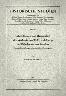 Tompert |  Lebensformen und Denkweisen der akademischen Welt Heidelbergs im Wilhelminischen Zeitalter | Buch |  Sack Fachmedien