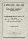 Motschmann |  Evangelische Kirche und preussischer Staat in den Anfängen der Weimarer Republik | Buch |  Sack Fachmedien