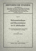 Demm |  Reformmönchtum und Slawenmission im 12. Jahrhundert | Buch |  Sack Fachmedien