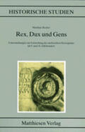 Becher |  Rex, Dux und Gens | Buch |  Sack Fachmedien