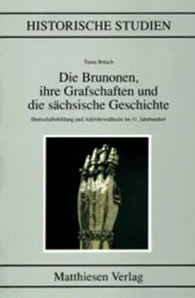 Brüsch |  Die Brunonen, ihre Grafschaften und die sächsische Geschichte | Buch |  Sack Fachmedien