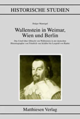 Mannigel |  Wallenstein in Weimar, Wien und Berlin | Buch |  Sack Fachmedien