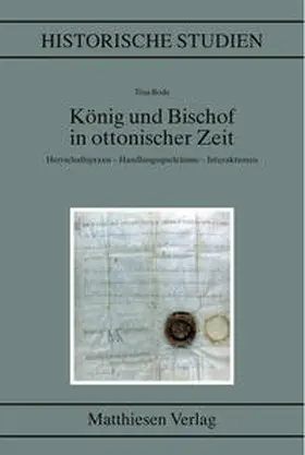 Bode |  König und Bischof in ottonischer Zeit | Buch |  Sack Fachmedien