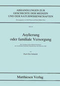 Schmidt |  Asylierung oder familiale Versorgung | Buch |  Sack Fachmedien