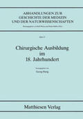 Harig |  Chirurgische Ausbildung im 18. Jahrhundert | Buch |  Sack Fachmedien
