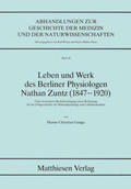 Gunga |  Leben und Werk des Berliner Physiologen Nathan Zuntz (1847-1920) | Buch |  Sack Fachmedien