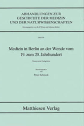 Schneck | Medizin in Berlin an der Wende vom 19. zum 20. Jahrhundert | Buch | 978-3-7868-4090-9 | sack.de