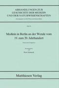 Schneck |  Medizin in Berlin an der Wende vom 19. zum 20. Jahrhundert | Buch |  Sack Fachmedien