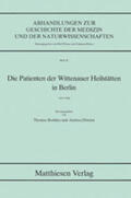 Beddies / Dörries |  Die Patienten der Wittenauer Heilstätten in Berlin 1919-1960 | Buch |  Sack Fachmedien