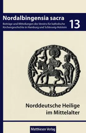 Schröter |  Zu den norddeutschen Heiligen im Mittelalter | Buch |  Sack Fachmedien