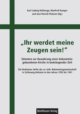 Kohlwage / Kamper / Pörksen |  "Ihr werdet meine Zeugen sein!" | Buch |  Sack Fachmedien