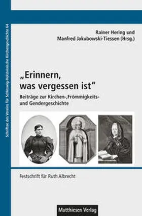 Hering / Jakubowski-Tiessen |  "Erinnern, was vergessen ist" | Buch |  Sack Fachmedien