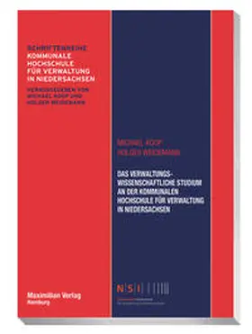 Koop / Weidemann |  Das verwaltungswissenschaftliche Studium an der Kommunalen Hochschule für Verwaltung in Niedersachsen | Buch |  Sack Fachmedien