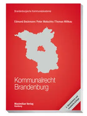 Beckmann / Matschke / Miltkau |  Kommunalrecht Brandenburg | Buch |  Sack Fachmedien