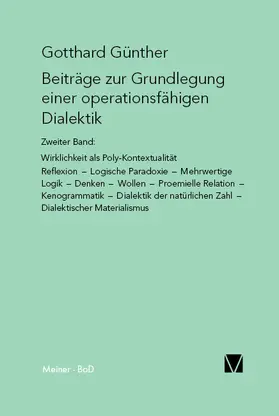 Günther |  Beiträge zur Grundlegung einer operationsfähigen Dialektik / Wirklichkeit als Poly-Kontexturalität | Buch |  Sack Fachmedien