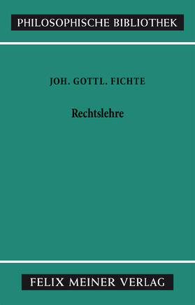 Fichte / Schottky |  Rechtslehre | Buch |  Sack Fachmedien