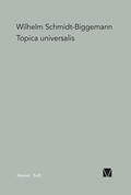Schmidt-Biggemann |  Topica Universalis | Buch |  Sack Fachmedien