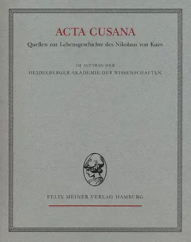 Meuthen / Hallauer |  Acta Cusana. Quellen zur Lebensgeschichte des Nikolaus von Kues. Band I, Lieferung 2 | Buch |  Sack Fachmedien