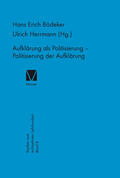 Bödeker / Herrmann |  Aufklärung als Politisierung - Politisierung der Aufklärung | Buch |  Sack Fachmedien