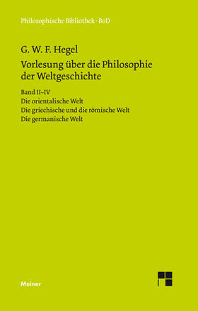 Hegel / Lasson | Vorlesungen über die Philosophie der Weltgeschichte | Buch | 978-3-7873-0774-6 | sack.de