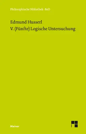 Husserl / Ströker |  V. (Fünfte) Logische Untersuchung | Buch |  Sack Fachmedien