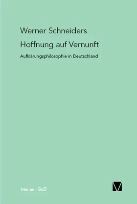 Schneiders |  Hoffnung auf Vernunft | Buch |  Sack Fachmedien