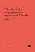 Jaeschke |  Religionsphilosophie und spekulative Theologie / Religionsphilosophie und spekulative Theologie | Buch |  Sack Fachmedien