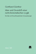 Günther / Baldus / Mitterauer |  Idee und Grundriss einer nicht-Aristotelischen Logik | Buch |  Sack Fachmedien