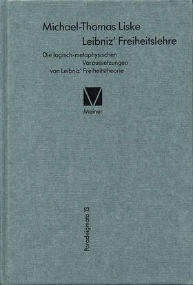 Liske | Leibniz' Freiheitslehre | Buch | 978-3-7873-1095-1 | sack.de