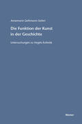 Gethmann-Siefert |  Die Funktion der Kunst in der Geschichte | Buch |  Sack Fachmedien