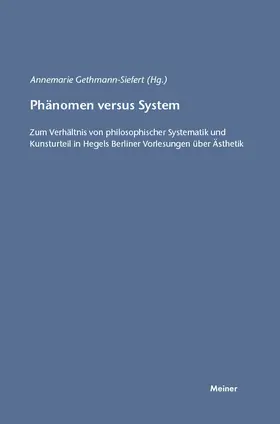 Gethmann-Siefert |  Phänomen versus System | Buch |  Sack Fachmedien