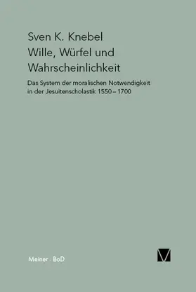 Knebel |  Wille, Würfel und Wahrscheinlichkeit | Buch |  Sack Fachmedien