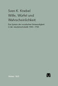Knebel |  Wille, Würfel und Wahrscheinlichkeit | Buch |  Sack Fachmedien