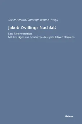 Henrich / Jamme |  Jakob Zwillings Nachlass | Buch |  Sack Fachmedien