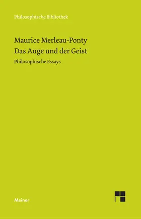 Bermes / Merleau-Ponty |  Das Auge und der Geist | Buch |  Sack Fachmedien