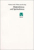 Arndt / Jaeschke |  Materialismus und Spiritualismus | Buch |  Sack Fachmedien