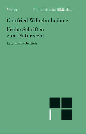Leibniz / Busche |  Frühe Schriften zum Naturrecht | Buch |  Sack Fachmedien
