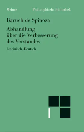 Bartuschat / Spinoza |  Abhandlung über die Verbesserung des Verstandes | Buch |  Sack Fachmedien