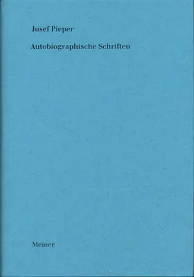 Pieper / Wald | Autobiographische Schriften | Buch | 978-3-7873-1649-6 | www.sack.de