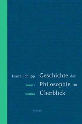 Schupp |  Geschichte der Philosophie im Überblick 1 | Buch |  Sack Fachmedien